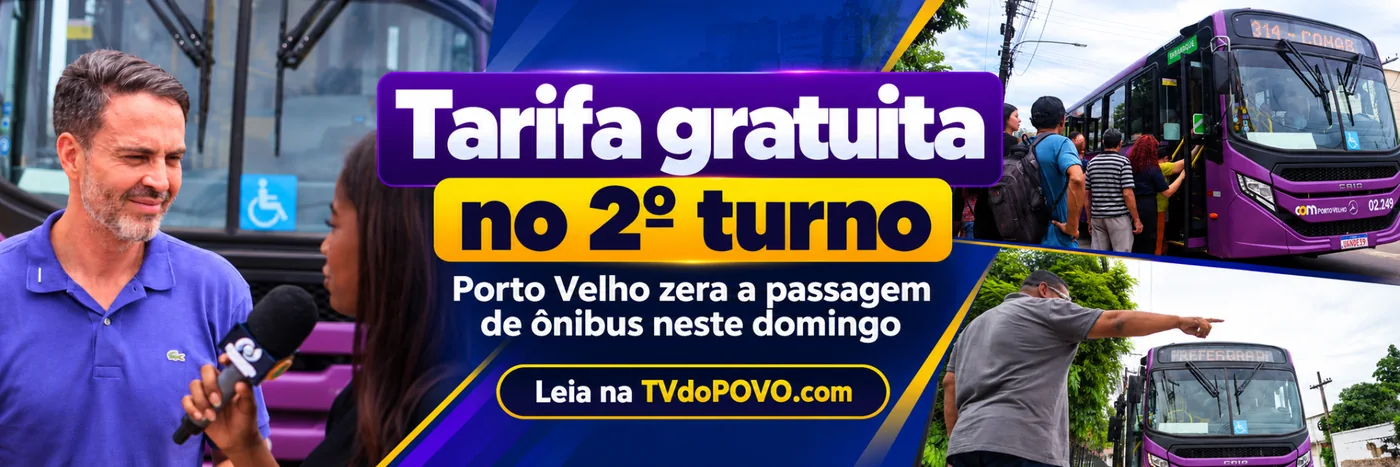 Tarifa gratuita no 2º turno — faixa editorial TVdoPOVO Tarifa gratuita no segundo turno em Porto Velho: faixa editorial com entrevista, embarque em ônibus e horário da gratuidade.