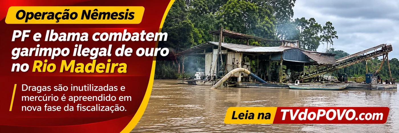 Faixa editorial ilustrativa da Operação Nêmesis no Rio Madeira, com draga e assinatura Leia na TVdoPOVO.com.