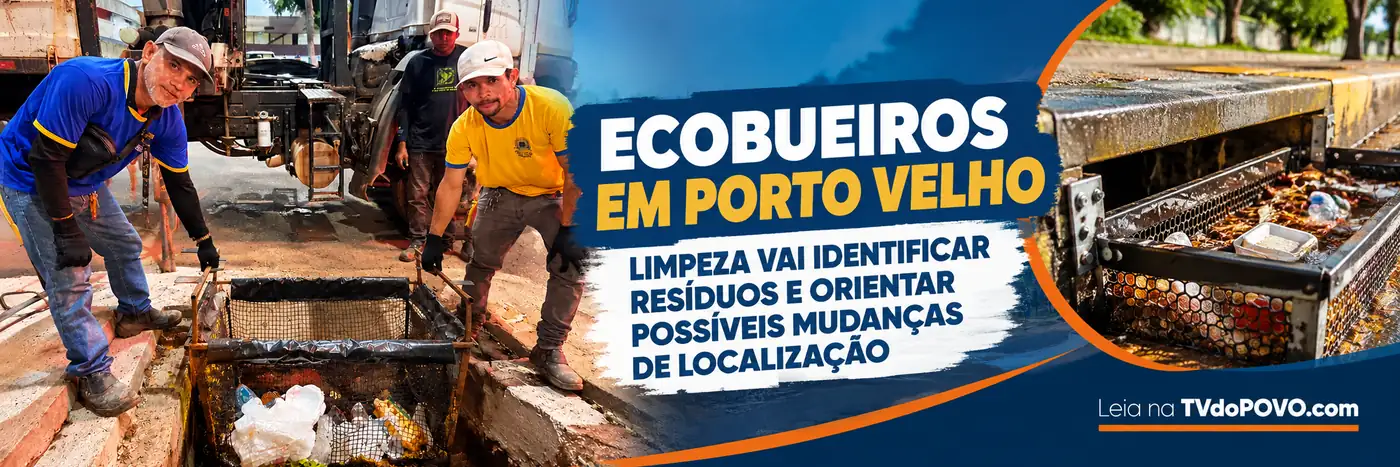 Ecobueiros em Porto Velho em faixa ilustrativa com trabalhadores, cesto de retenção de resíduos e possíveis mudanças de localização.